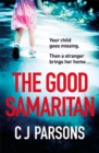 The Good Samaritan : An unputdownable page-turner with a heart-wrenching twist - Book