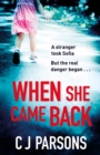 When She Came Back : An unputdownable page-turner with a heart-wrenching twist - eBook