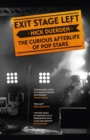 Exit Stage Left : The curious afterlife of pop stars - eBook