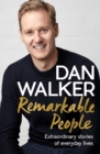 Remarkable People : Extraordinary Stories of Everyday Lives - eBook