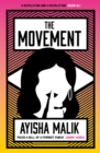 The Movement : how far will she go to make herself heard? - Book