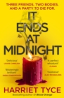 It Ends At Midnight : The addictive new thriller from the bestselling author of Blood Orange - eBook