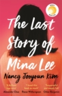The Last Story of Mina Lee : the Reese Witherspoon Book Club pick - eBook