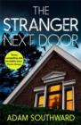 The Stranger Next Door : The completely unputdownable thriller with a jaw-dropping twist - Book
