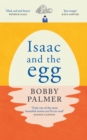 Isaac and the Egg : an original story of love, loss and finding hope in the unexpected - Book