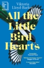 All the Little Bird-Hearts : Longlisted for the Booker Prize 2023 - eBook