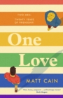 One Love : a brand new uplifting love story from the author of The Secret Life of Albert Entwistle - Book