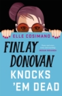Finlay Donovan Knocks 'Em Dead : The funniest murder-mystery thriller of 2022! - Book