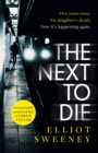 The Next to Die : the must-read thriller in a gripping new series - Book