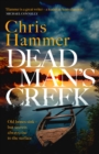 Dead Man's Creek : The Times Crime Book of the Year 2023 - Book