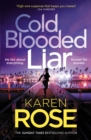 Cold Blooded Liar : the first gripping thriller in a brand new series from the bestselling author - Book