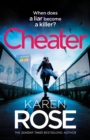 Cheater : the gripping new novel from the Sunday Times bestselling author - Book