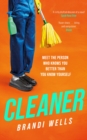 Cleaner : A biting workplace satire - for fans of Ottessa Moshfegh and Halle Butler - Book