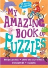 My Amazing Book of Puzzles - Book