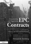 Understanding and Negotiating EPC Contracts, Volume 1 : The Project Sponsor's Perspective - Book