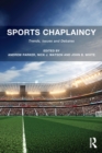 Sports Chaplaincy : Trends, Issues and Debates - Book