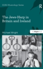 The Jews-Harp in Britain and Ireland - Book