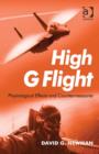High G Flight : Physiological Effects and Countermeasures - Book