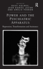 Power and the Psychiatric Apparatus : Repression, Transformation and Assistance - Book