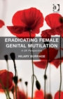 Eradicating Female Genital Mutilation : A UK Perspective - Book