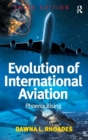 Evolution of International Aviation : Phoenix Rising - Book