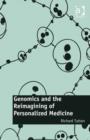 Genomics and the Reimagining of Personalized Medicine - Book