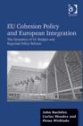 EU Cohesion Policy and European Integration : The Dynamics of EU Budget and Regional Policy Reform - eBook