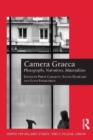 Camera Graeca: Photographs, Narratives, Materialities - Book