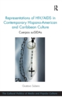 Representations of HIV/AIDS in Contemporary Hispano-American and Caribbean Culture : Cuerpos suiSIDAs - Book