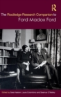 The Routledge Research Companion to Ford Madox Ford - Book