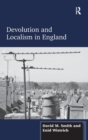 Devolution and Localism in England - Book