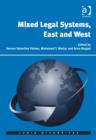 Mixed Legal Systems, East and West - Book