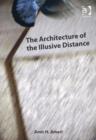 The Architecture of the Illusive Distance - Book