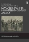 The Routledge Research Companion to Law and Humanities in Nineteenth-Century America - Book