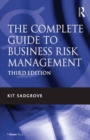 The Complete Guide to Business Risk Management - Book