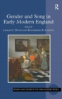 Gender and Song in Early Modern England - Book