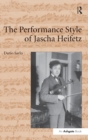 The Performance Style of Jascha Heifetz - Book
