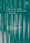 Consumer Debt and Social Exclusion in Europe - Book