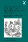Police Courts in Nineteenth-Century Scotland, Volume 2 : Boundaries, Behaviours and Bodies - Book
