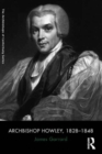 Archbishop Howley, 1828-1848 - Book