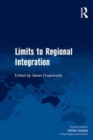Limits to Regional Integration - Book