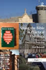 Using the Bible in Practical Theology : Historical and Contemporary Perspectives - Book