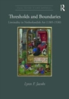 Thresholds and Boundaries : Liminality in Netherlandish Art (1385-1530) - Book