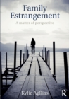 Family Estrangement : A matter of perspective - Book