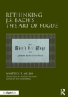 Rethinking J.S. Bach's The Art of Fugue - Book
