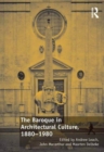 The Baroque in Architectural Culture, 1880-1980 - Book