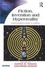 Fiction, Invention and Hyper-reality : From popular culture to religion - Book