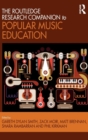 The Routledge Research Companion to Popular Music Education - Book