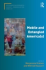 Mobile and Entangled America(s) - Book