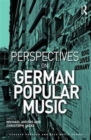 Perspectives on German Popular Music - Book